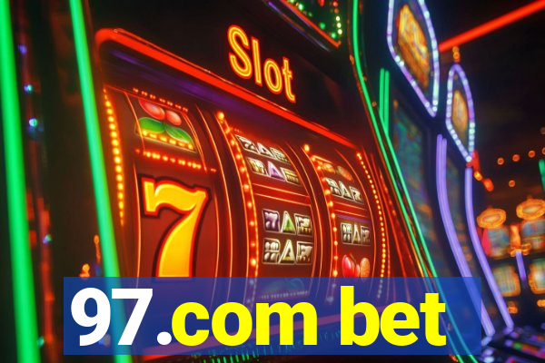 97.com bet